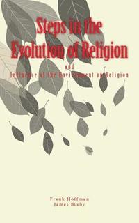 bokomslag Steps in the Evolution of Religion