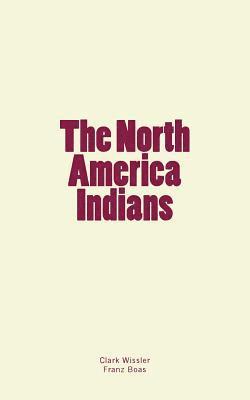 The North America Indians 1