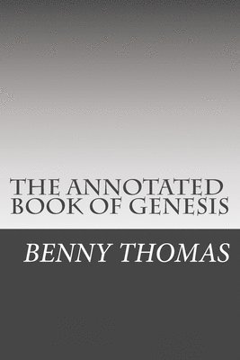 The Annotated Book of Genesis 1
