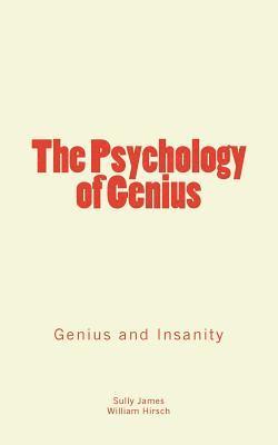 bokomslag The Psychology of Genius: Genius and Insanity