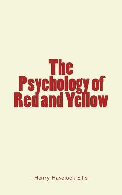 bokomslag The Psychology of Red and Yellow