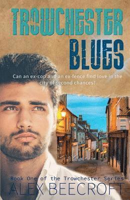 bokomslag Trowchester Blues: A Contemporary Gay Romance