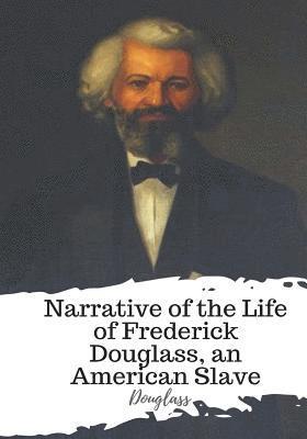 bokomslag Narrative of the Life of Frederick Douglass, an American Slave