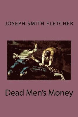 Dead Men's Money 1