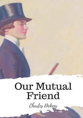 Our Mutual Friend