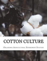 bokomslag Cotton Culture: Bulletin No. 97