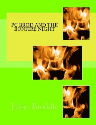 bokomslag Pc Brod and the bonfire night