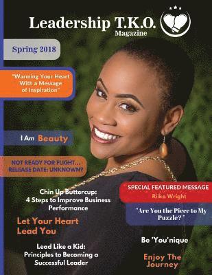 Leadership TKO Magazine: Spring 2018 1