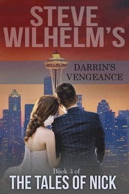 Steve Wilhelm, Jessica Tahbonemah - Tales of Nick 3: Darrin's Vengeance, Häftad