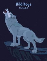 bokomslag Wild Dogs Coloring Book 1