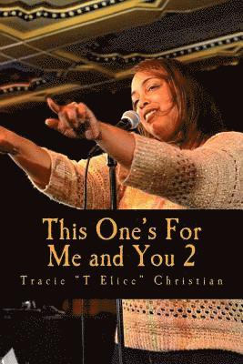 This One's For Me and You 2: Mental Meal Interpretations From The Motor City Sis 1