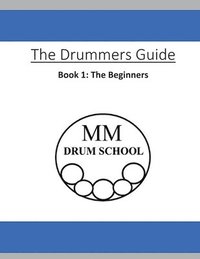bokomslag The Drummers Guide