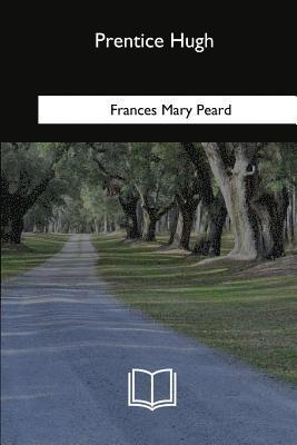 Frances Mary Peard - Prentice Hugh, Häftad