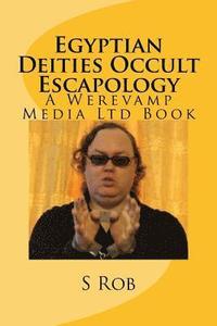 bokomslag Egyptian Deities Occult Escapology