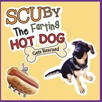 bokomslag Scuby The Farting Hot Dog: Gets Rescued