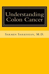 bokomslag Understanding Colon Cancer