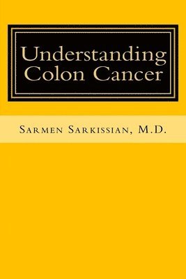 Understanding Colon Cancer 1