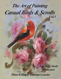 bokomslag The Art of Painting Casual Birds and Scrolls Volume 3