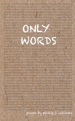 Only Words 1