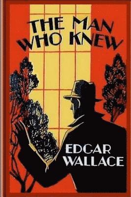 The Man Who Knew 1