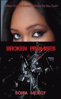 bokomslag Broken Promises: In His Arms