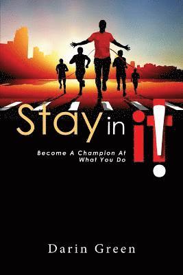 Stay In IT: Becoming A Champion At What You Do 1