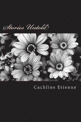 Cachline Etienne - Stories Untold, Häftad