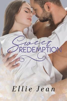Sweet Redemption: Book 2 in Sweet Duet 1