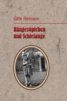 Hängezöpfchen und Schielauge 1