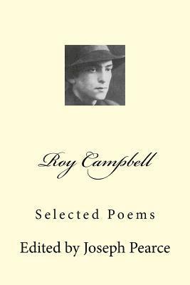 Roy Campbell: Selected Poems 1