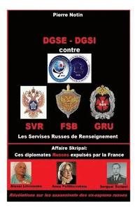 bokomslag DGSE - DGSI contre les Services Russes de Renseignement