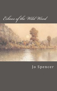 bokomslag Echoes of the Wild Wood