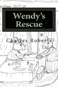 bokomslag Wendy's Rescue