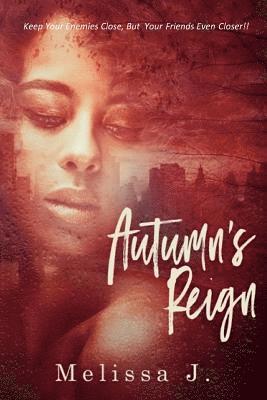 Autumn's Reign 1