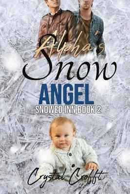 bokomslag Alpha's Snow Angel: An Mpreg Romance