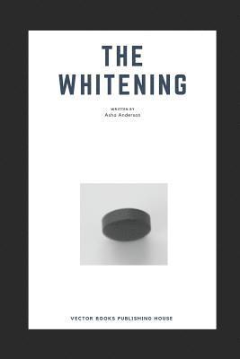 The Whitening 1