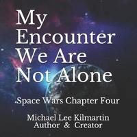 bokomslag My Encounter We Are Not Alone