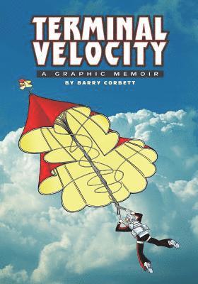 Barry Corbett - Terminal Velocity: A Graphic Memoir, Häftad