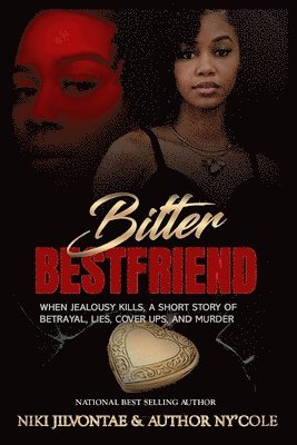 Bitter Best Friend 1