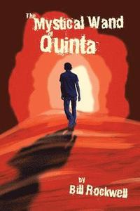 bokomslag The Mystical Wand of Quinta