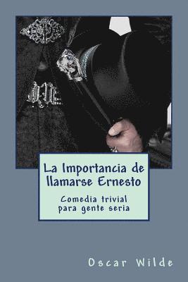 La Importancia de llamarse Ernesto