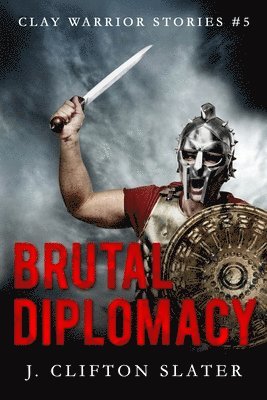 Brutal Diplomacy 1