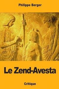 bokomslag Le Zend-Avesta