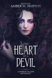 bokomslag The Heart of a Devil: A Horror Villains Anthology