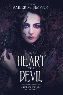 The Heart of a Devil: A Horror Villains Anthology 1