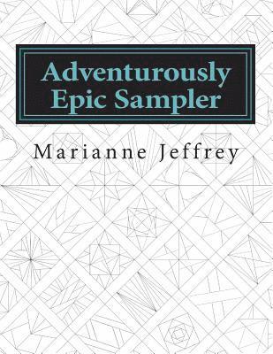 bokomslag Adventurously Epic Sampler: 100 Foundation Paper Pieced Blocks