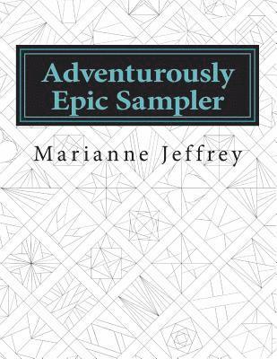 Adventurously Epic Sampler: 100 Foundation Paper Pieced Blocks 1