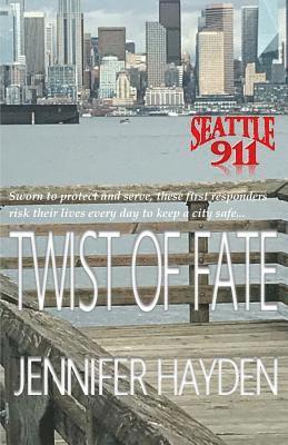 Jennifer Hayden - Twist of Fate, Häftad