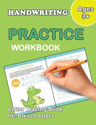 Letter Tracing Book for Preschoolers: Number and Alphabet Tracing Book, Practice For Kids, Ages 3-5, Number Writing Practice, Alphabet Writing Practic 1