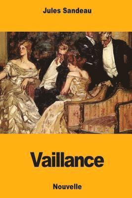 Jules Sandeau - Vaillance, Häftad